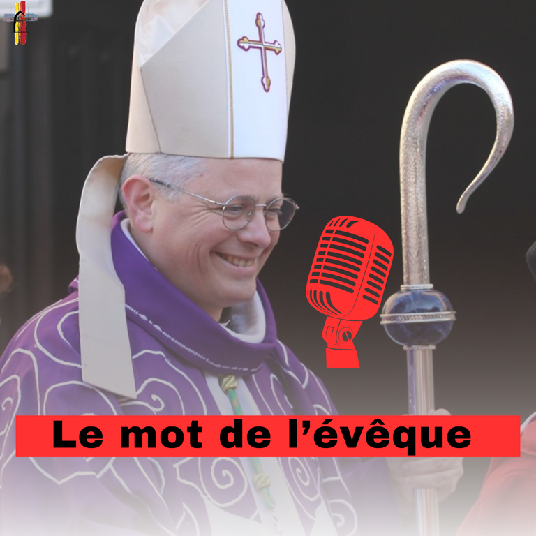 le-mot-de-leveque-septembre-2024-un-nouvel-acte-de-confiance-dans-le-dieu-de-providence